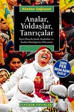Analar Yoldaşlar Tanrıçalar & Kürt Hareketinde Kadınlar ve Kadın Kimliğinin Oluşumu