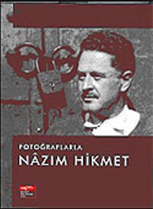 Fotoğraflarla Nazım Hikmet