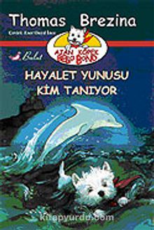 Ajan Köpek Bello Bond / Hayalet Yunusu Kim Tanıyor - Thomas Brezina