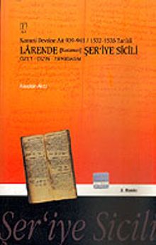 Kanuni Devrine Ait 939-941 / 1532-1535 Tarihli Larende (Karaman) 23-B-1 Şer'iye Sicili / Özet Dizin Tıpkıbasım