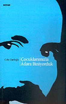 Çocuklarımızla Atlara Biniyorduk