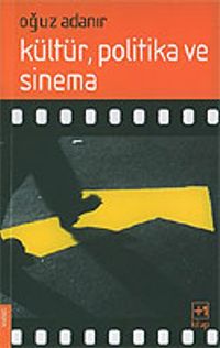 Kültür, Politika ve Sinema