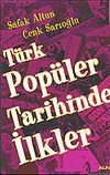 T&uuml;rk Pop&uuml;ler Tarihinde ilkler