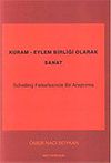 Kuram Eylem Birliği Olarak Sanat / Schelling Felsefesinde Bir Araştırma