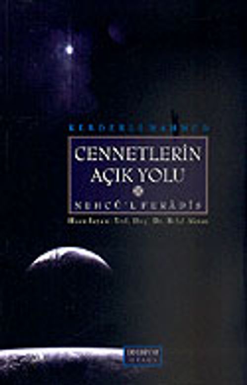 Cennetlerin Açık Yolu Nehcü'l Feradis
