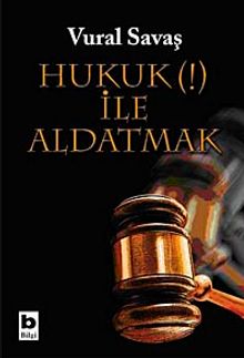 Hukuk ile Aldatmak