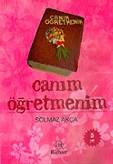 Canım Öğretmenim