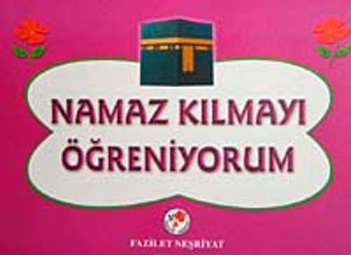 Namaz Kılmayı Öğreniyorum (Kız)