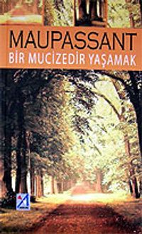 Bir Mucizedir Yaşamak