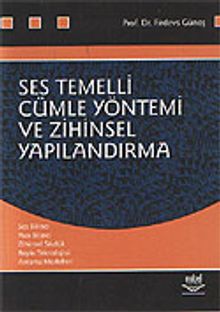 Ses Temelli Cümle Yönetimi ve Zihinsel Yapılandırma