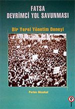 Fatsa Devrimci Yol Savunması / Bir Yerel Yönetim Deneyi