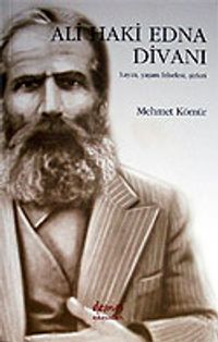 Ali Haki Edna Divanı / Hayatı Yaşam Felsefesi Şiirleri