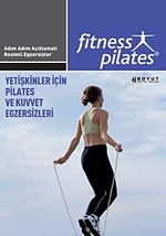 Fitness Pilates - Yetişkinler İçin Pilates ve Kuvvet Egzersizleri