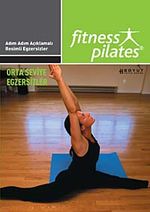 Fitness Pilates -Orta Seviye  Egzersizleri
