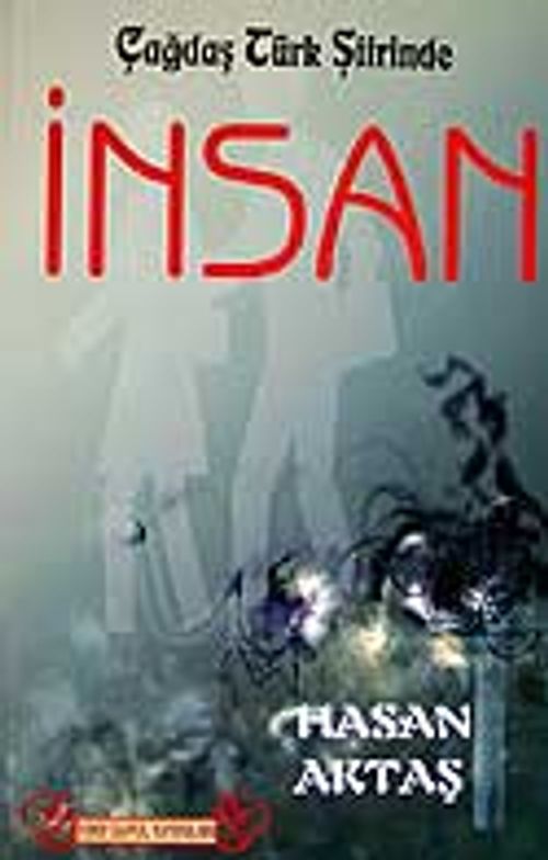Çağdaş Türk Şiirinde İnsan