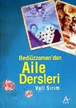 Bediüzzaman'dan Aile Dersleri