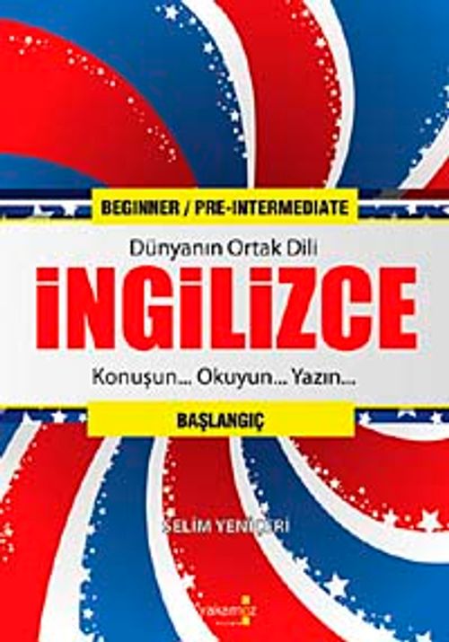 Dünyanın Ortak Dili İngilizce & Konuşun, Okuyun, Yazın