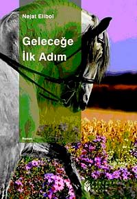 Geleceğe İlk Adım
