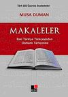 Makaleler Eski T&uuml;rkiye T&uuml;rk&ccedil;esinden&Osmanlı T&uuml;rk&ccedil;esine