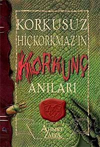 Korkusuz Hiçkorkmaz'ın Korkunç Anıları