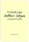 Subha-i Sıbyan / En Küçük Lugat