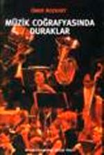 Müzik Coğrafyasında Duraklar