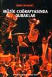 Müzik Coğrafyasında Duraklar
