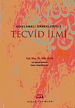 Açıklamalı Örnekleriyle Tecvid İlmi