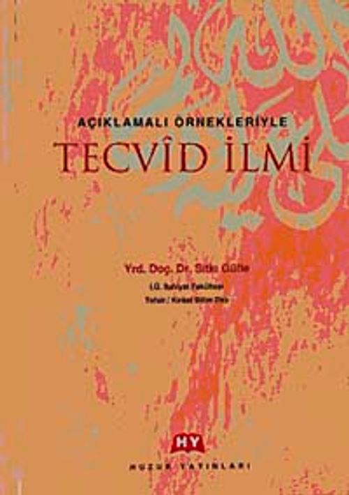 Açıklamalı Örnekleriyle Tecvid İlmi