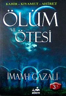 Ölüm ve Ötesi & Kabir-Kıyamet-Ahiret