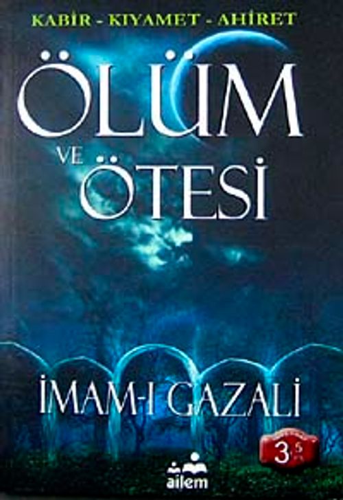 Ölüm ve Ötesi & Kabir-Kıyamet-Ahiret