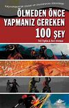 &Ouml;lmeden &Ouml;nce Yapmanız Gereken 100 Şey