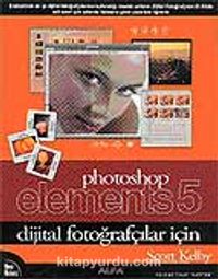Photoshop Elements 5 / Dijital Fotografçilar Için