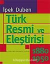 Türk Resmi ve Eleştirisi 1880-1950