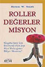 Roller Değerler Misyon