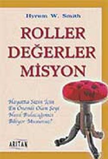 Roller Değerler Misyon