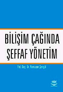 Bİlişim Çağında Şeffaf Yönetim