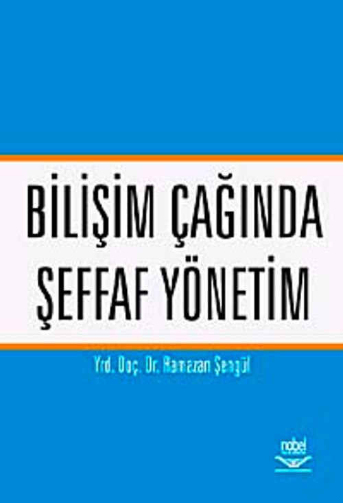 Bİlişim Çağında Şeffaf Yönetim