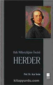 Herder & Halk Milliyetçiliğinin Öncüsü - Prof. Dr. Acar Sevim