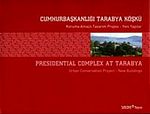 Cumhurbaşkanlığı Tarabya Köşkü & Koruma Amaçlı Tasarım Projesi Yeni Kalıplar
