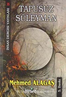 Tapusuz Süleyman - Mehmed Alagaş