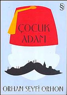 Çocuk Adam - Orhan Seyfi Orhon