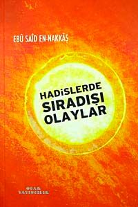 Hadislerde Sıradışı Olaylar