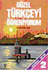 Güzel Türkçeyi Öğreniyorum Alıştırma Defteri 2