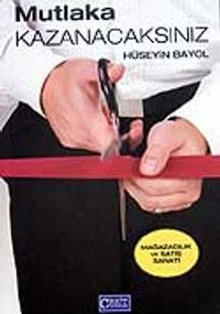 Mutlaka Kazanacaksınız