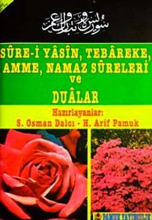 Sure-i Yasin, Tebareke, Amme, Namaz Sureleri ve Dualar & Güllü Yasin (Yas-013/P10)