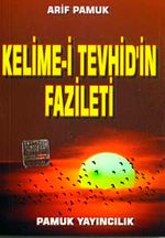 Kelime-i Tevhid'in Fazileti (Dua-064/P10) Cep Boy