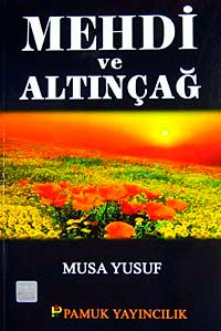 Mehdi ve Altınçağı (Sır-007)