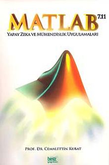 Matlab 7.11 Yapay Zeka ve Mühendislik Uygulamaları