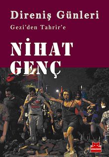 Direniş Günleri & Gezi'den Tahrir'e